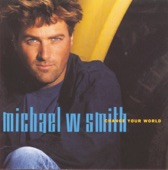 	Somewhere Somehow - Michael W. Smith