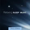 Relaxing Sleep Music album lyrics, reviews, download