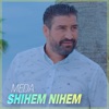 Shihem Nihem - Single