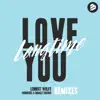 Love You Longtime - EP (Remixes) album lyrics, reviews, download