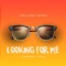 Looking for Me (feat. Yonas) - P.MO lyrics