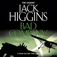 Jack Higgins - Bad Company: Sean Dillon Series, Book 11 (Unabridged) artwork