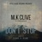 Don't Stop (feat. Mukovhe) [G.Chaos Deep Mix] - M.K Clive lyrics