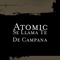 Se Llama Te De Campana - Atomic lyrics