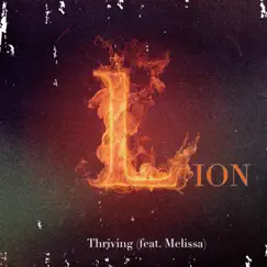 Thriving (feat. Melissa) - Single by Lion album reviews, ratings, credits