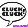 Stream & download Cluck Cluck! - Single