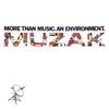 Muzak: More Than Music. An Environment.