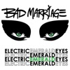 Electric Emerald Eyes - Single