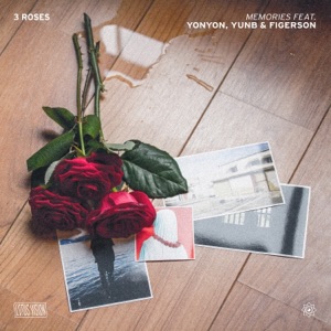 Memories (feat. YonYon, YunB & Figerson) - Single