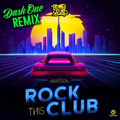 Rock This Club (Dash One Remix) - Single - Harpoon