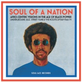 Soul Jazz Records Presents: Soul of a Nation: Afro-Centric Visions in the Age of Black Power - Underground Jazz, Street Funk & the Roots of Rap 1968-79 artwork