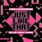 Just Like That (feat. E-40, Problem & LoveRance) - E-Rock & Clayton William lyrics