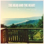 The Head And The Heart - Rhythm & Blues (Stinson Beach Sessions)