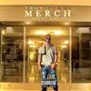 Merch (feat. Munnie & Bo Deal) - Single album lyrics, reviews, download