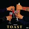 Toast - Kwoat lyrics