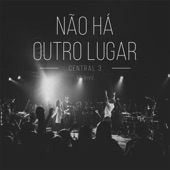 Não Há Outro Lugar (Ao Vivo) artwork