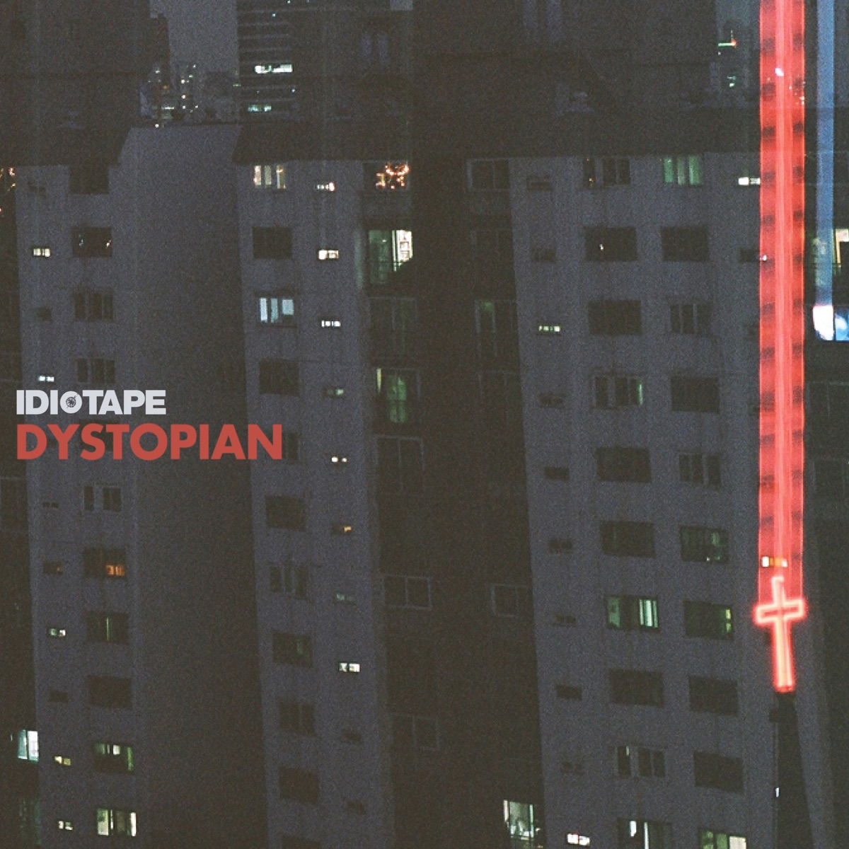 IDIOTAPE – Dystopian​