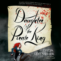 Tricia Levenseller - Daughter of the Pirate King (Unabridged) artwork