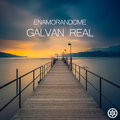 Enamorandome - Single - Galvan Real