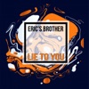 Lie To You - Single