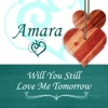 Will You Still Love Me Tomorrow - Single