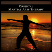Oriental Martial Arts Therapy – Chinese Sounds for Exercices and Training, Asian Zen Meditation Songs for Taichi - Yao Shakano