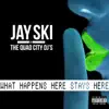 What Happens Here Stays Here - Single album lyrics, reviews, download