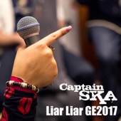 Captain Ska - Liar Liar Ge2017