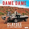 Dame Dame (feat. Lexy Panterra) - Single, 2017