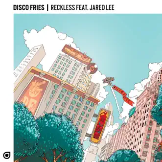 Reckless (feat. Jared Lee) by Disco Fries song reviws