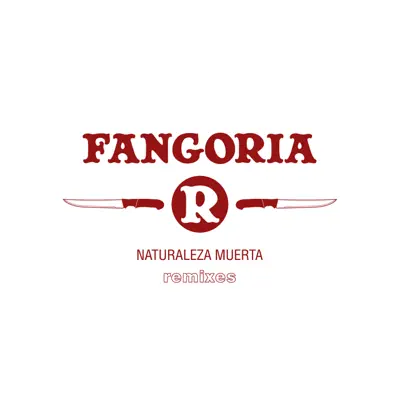 Naturaleza Muerta (Remixes) - Fangoria