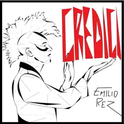 Credici (feat. H.E.R) - EP by Emilio Rez album reviews, ratings, credits