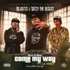 Come My Way (feat. Lil Wrecc and Deezy) - Single album lyrics, reviews, download