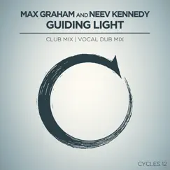 Guiding Light - Single by Max Graham & Neev Kennedy album reviews, ratings, credits