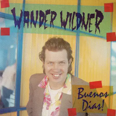 Buenos Dias! - Wander Wildner