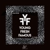 Young Fresh Famous (feat. Tymore) - Single