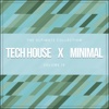 Tech House X Minimal Vol. IX
