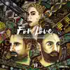 For Love (feat. Miranda Nicole) - Single album lyrics, reviews, download