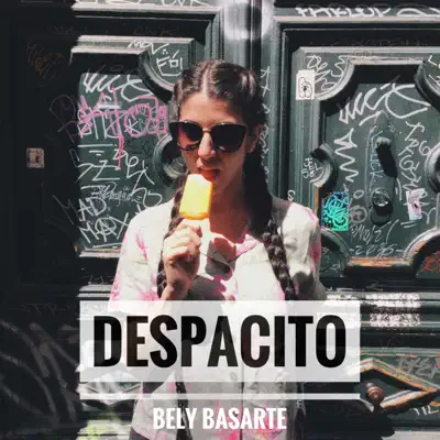 Despacito - Single - Bely Basarte