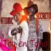 Toy En Tano (feat. Atomic Otro Way) - Single album lyrics, reviews, download