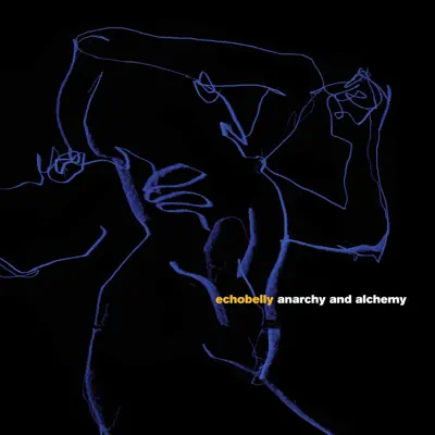 Anarchy and Alchemy - Echobelly Anarchy and Alchemy - Echobelly