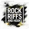 Rock Riffs and Hooks album lyrics, reviews, download