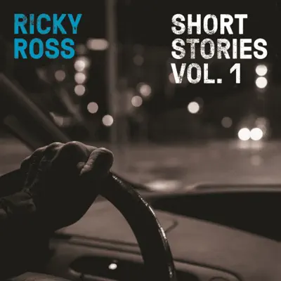 Short Stories, Vol. 1 - Ricky Ross