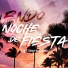 Noche de Fiesta (feat. Eddy Aguero) - Single