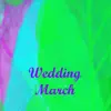 Wedding March - Reggae - Single album lyrics, reviews, download
