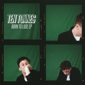 Ten Tonnes - Born To Lose