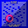 Just For One Night (feat. Astrid S) - Single