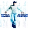 Sebastian Hämer - Ein bißchen Frieden