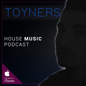 TOYNERS - HOUSE MUSIC PODCAST OCTOBER 2017