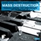 Somehow, Someway (Dub) [feat. Lidell Townsell] - Mass Destruction lyrics